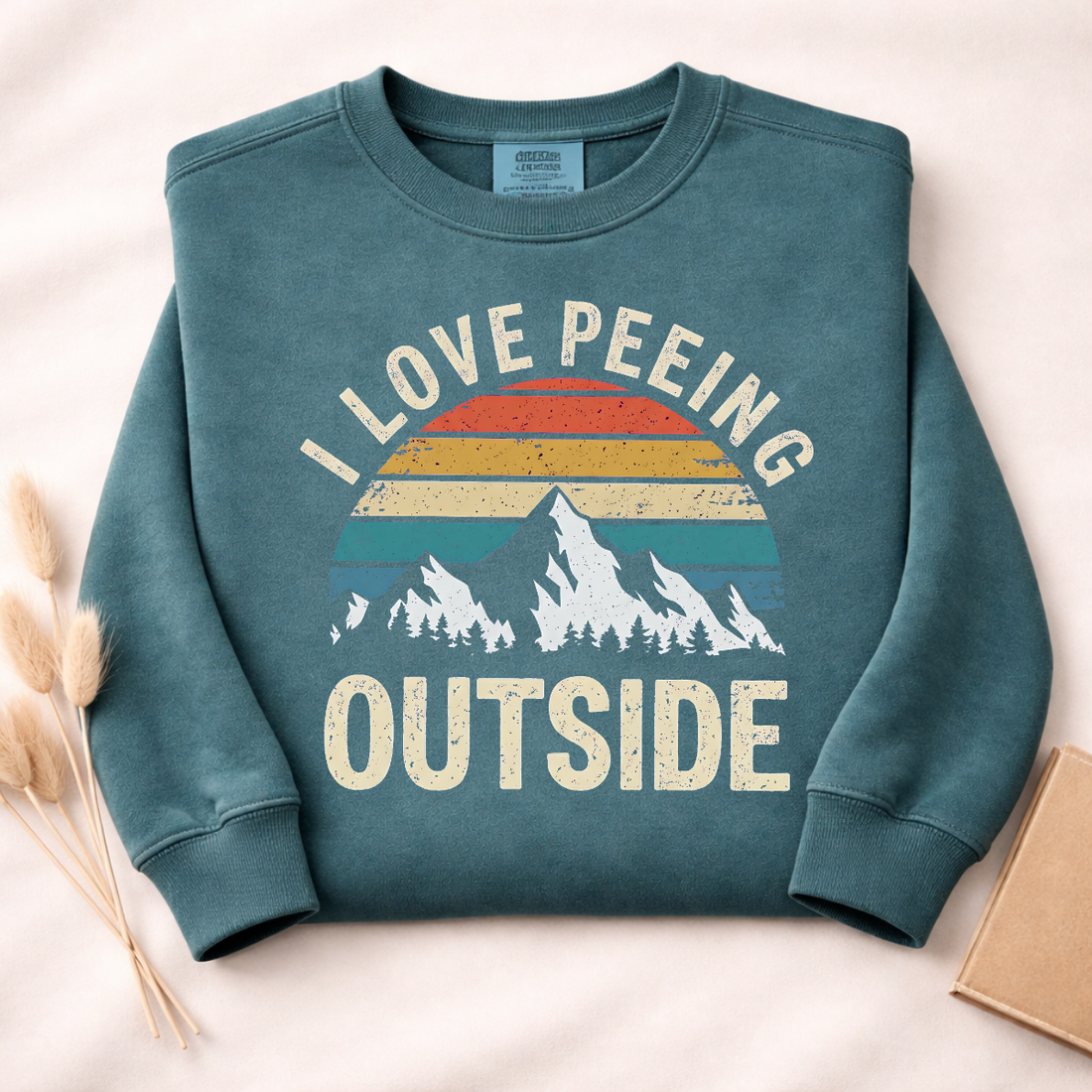 I Love Peeing Outside Sweatshirt | Funny Hiking Shirt
