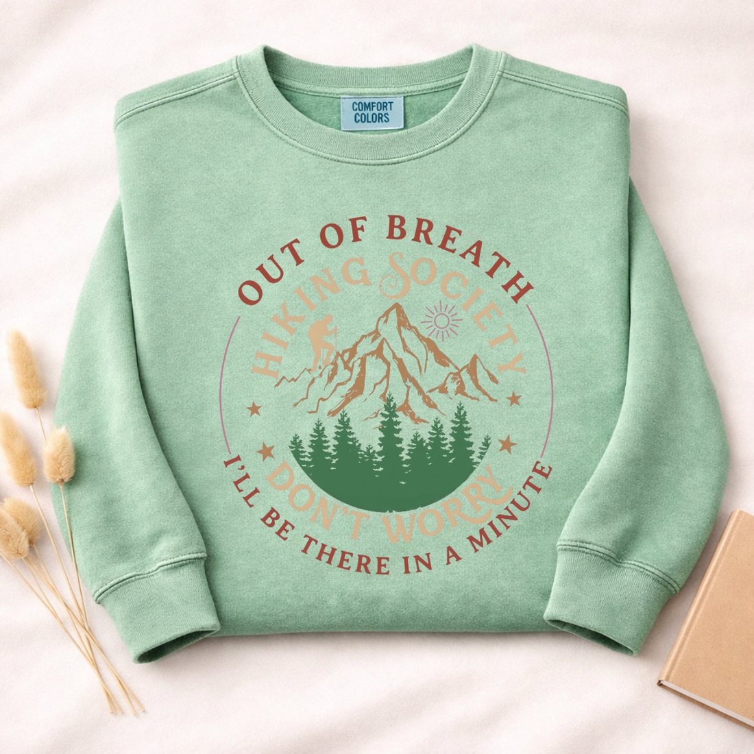 Out Of Breath Hiking Society Sweatshirt | Funny Hiking Shirt