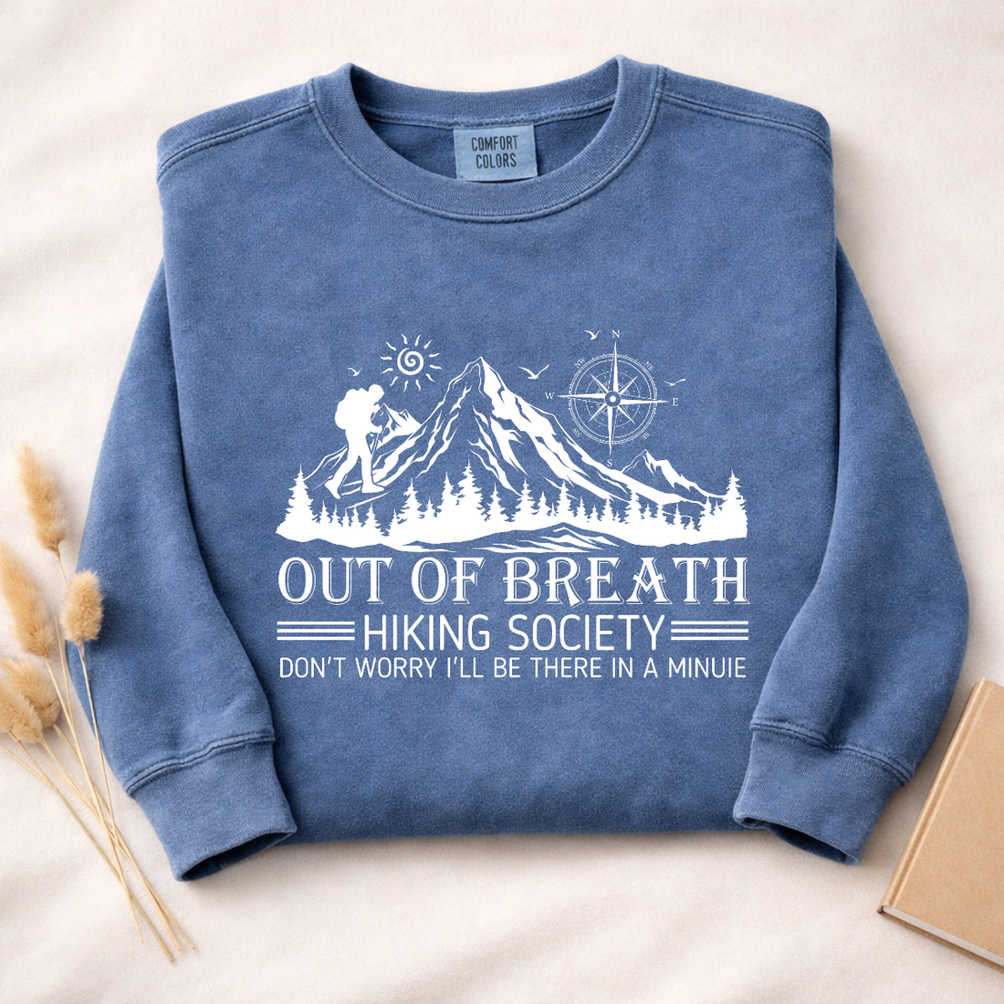 Out Of Breath Hiking Society Sweatshirt | Funny Hiking Shirt