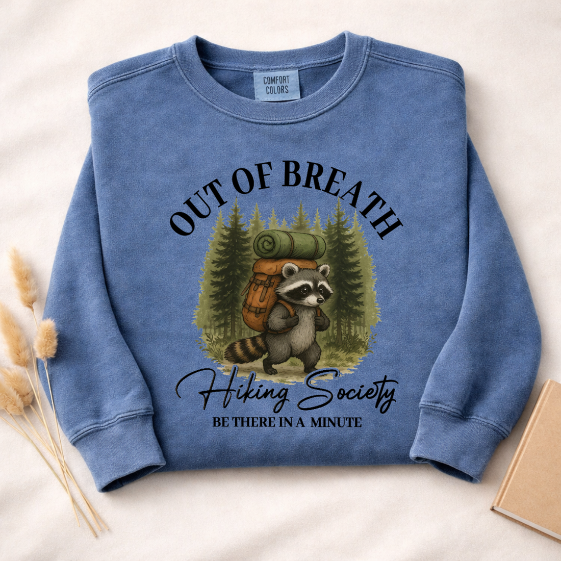 Out Of Breath Hiking Society Sweatshirt | Funny Hiking Shirt