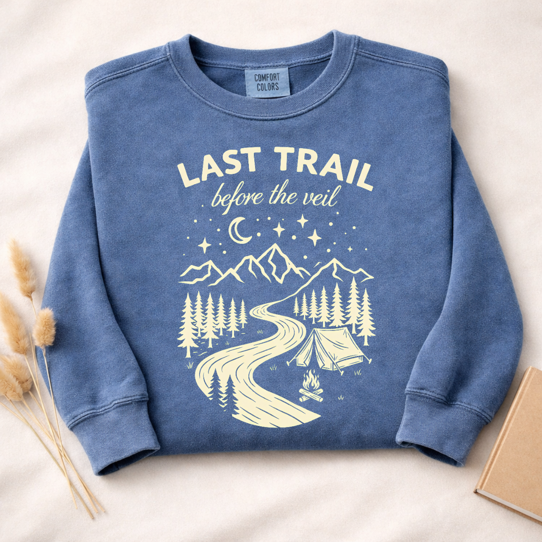 Last Trail Before The Veil Sweatshirt | Funny Hiking Shirt