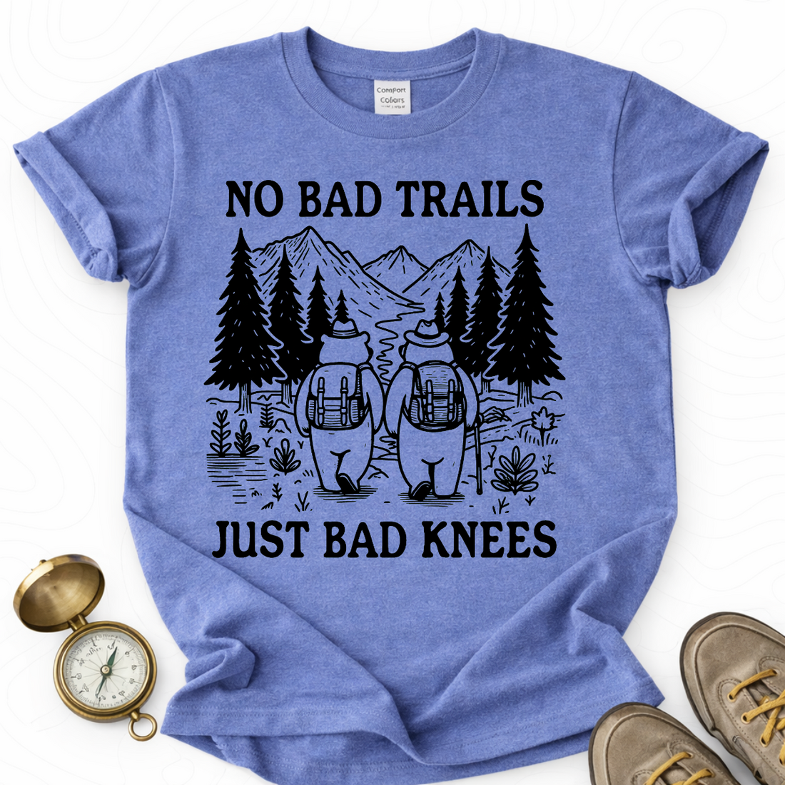 No Bad Trails Just Bad Knees T-shirt | Funny Hiking Shirt