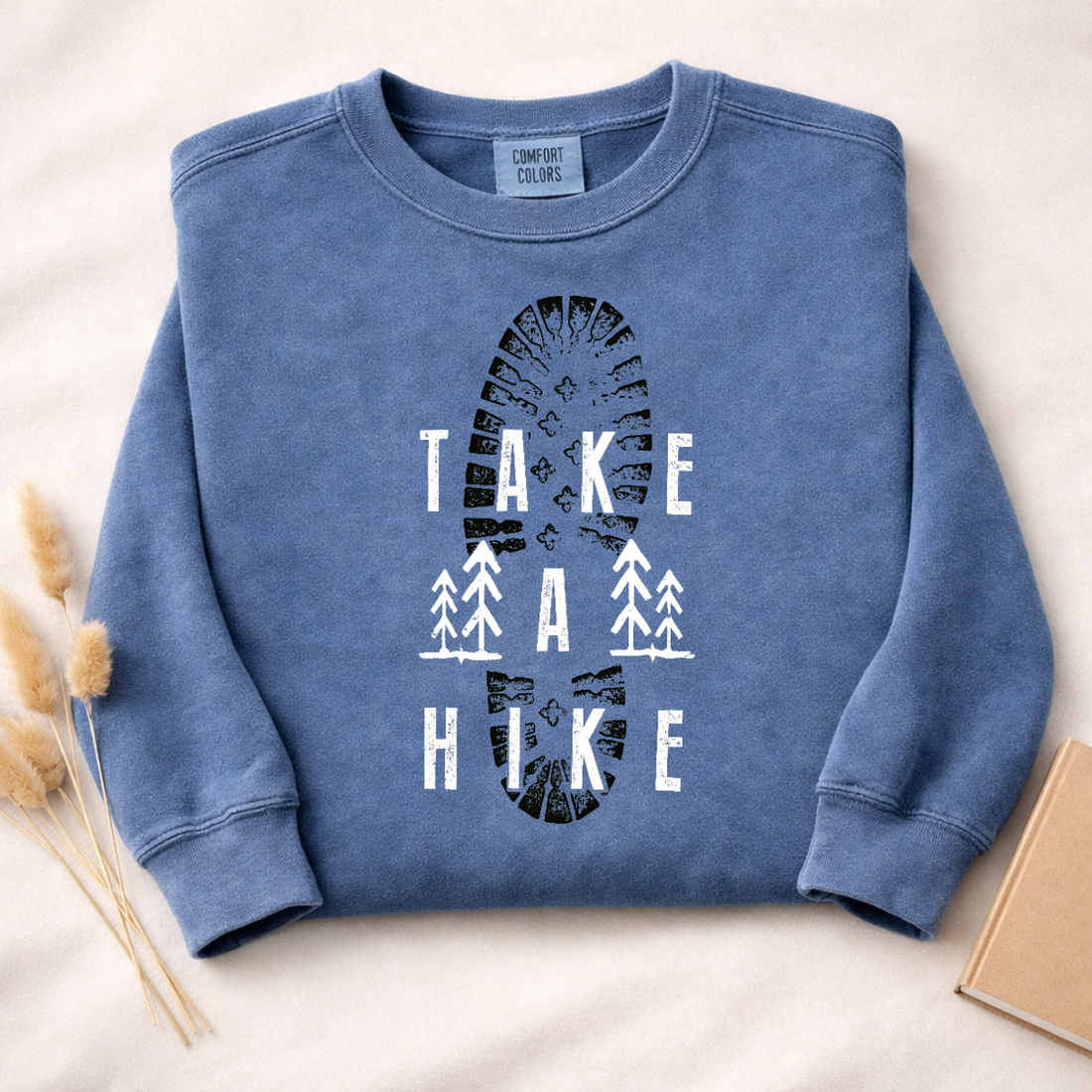 Take A Hike Sweatshirt | Funny Hiking Shirt