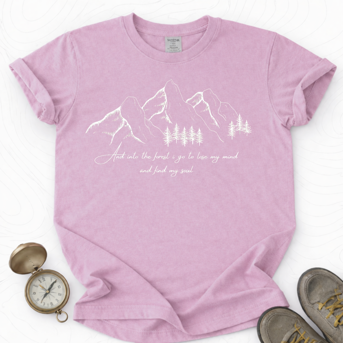 And Into The Forest I Go To Lose My Mind And Find My Soul T-shirt | Funny Hiking Shirt