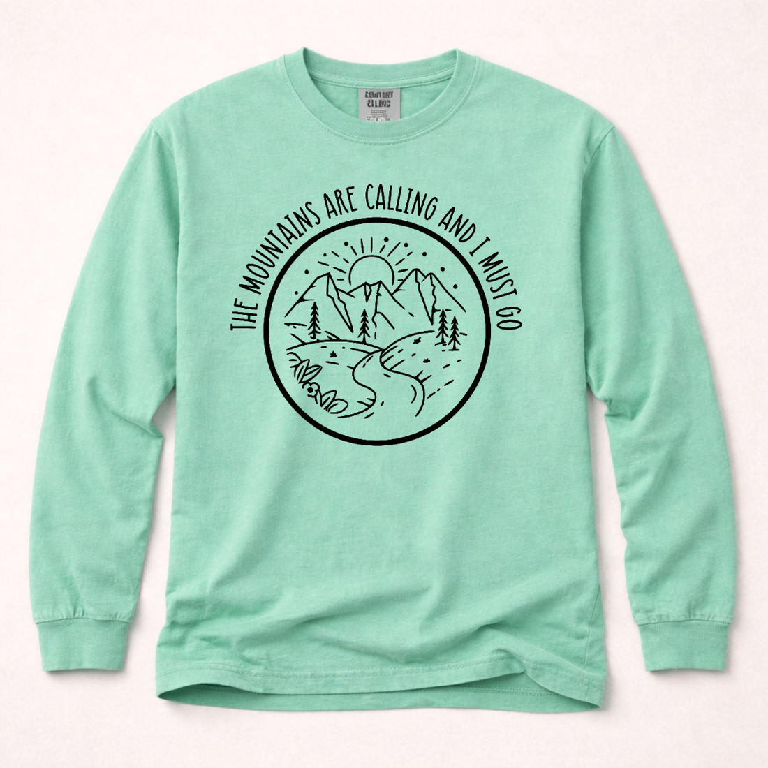 The Mountains Are Calling And I Must Go Long Sleeve | Funny Hiking Shirt