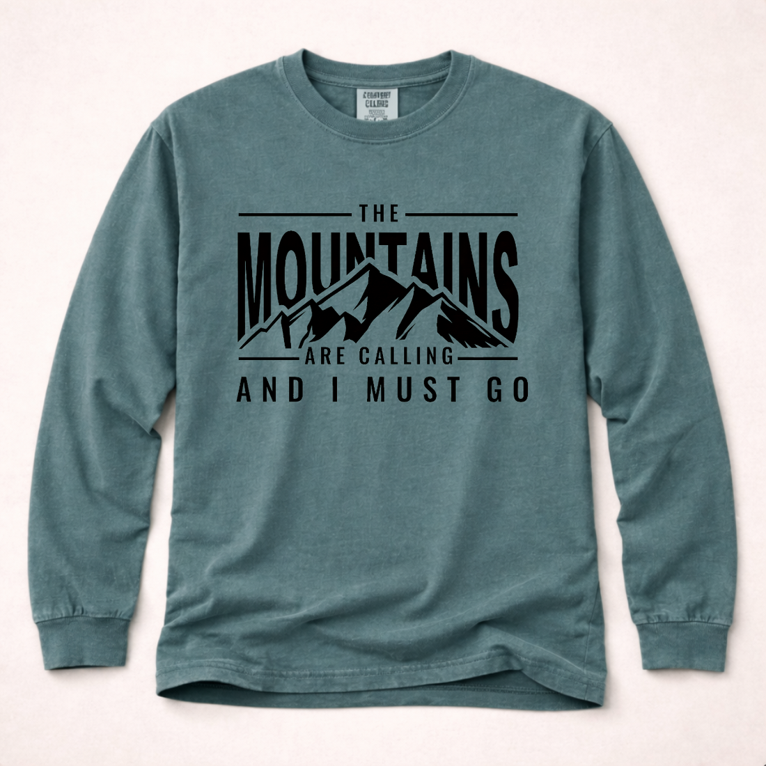 The Mountains Are Calling And I Must Go Long Sleeve | Funny Hiking Shirt