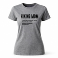 Hiking Mom T-shirt | Funny Hiking Shirt