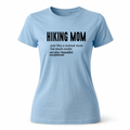 Hiking Mom T-shirt | Funny Hiking Shirt