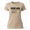 Hiking Mom T-shirt | Funny Hiking Shirt