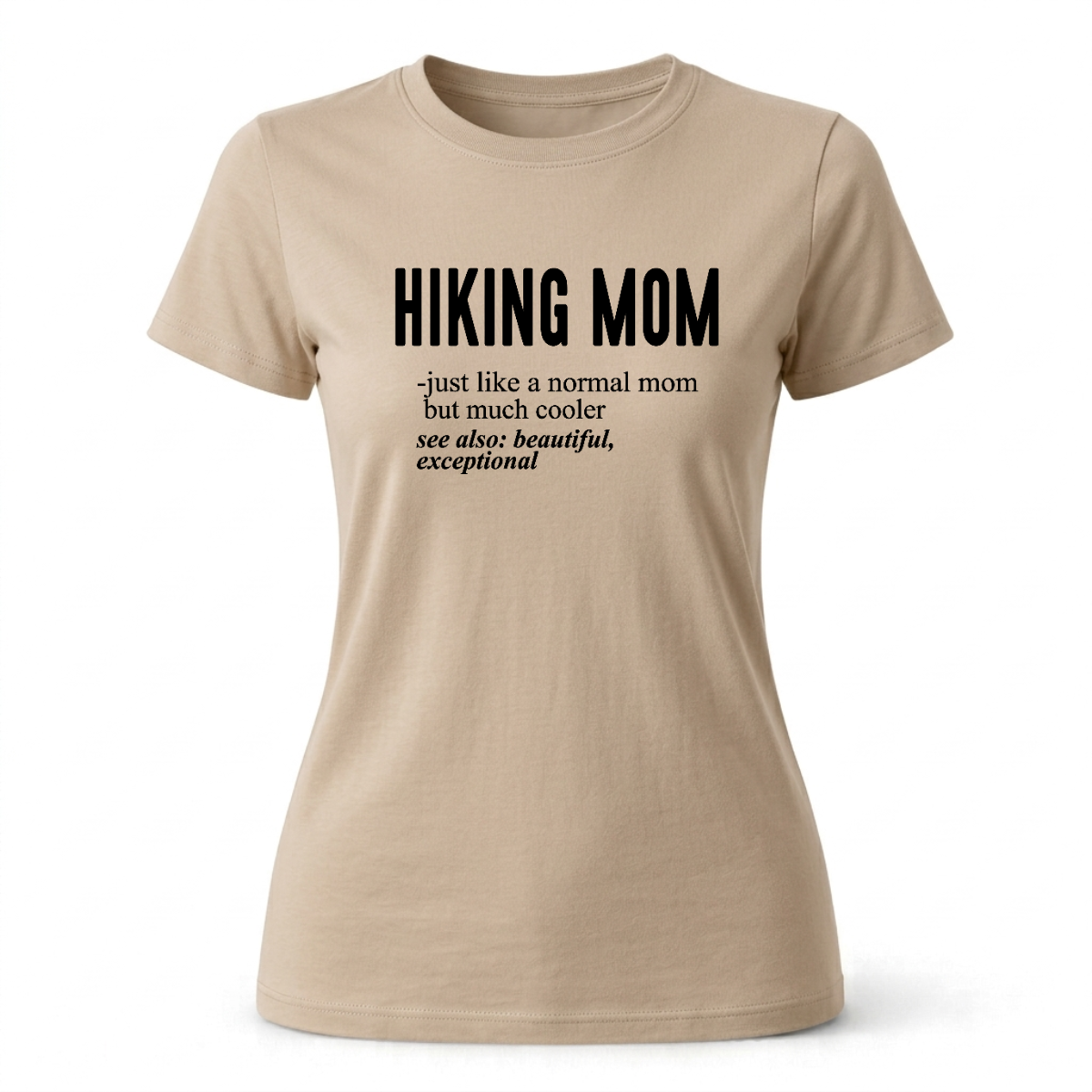Hiking Mom T-shirt | Funny Hiking Shirt