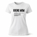 Hiking Mom T-shirt | Funny Hiking Shirt