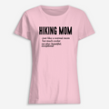 Hiking Mom T-shirt | Funny Hiking Shirt