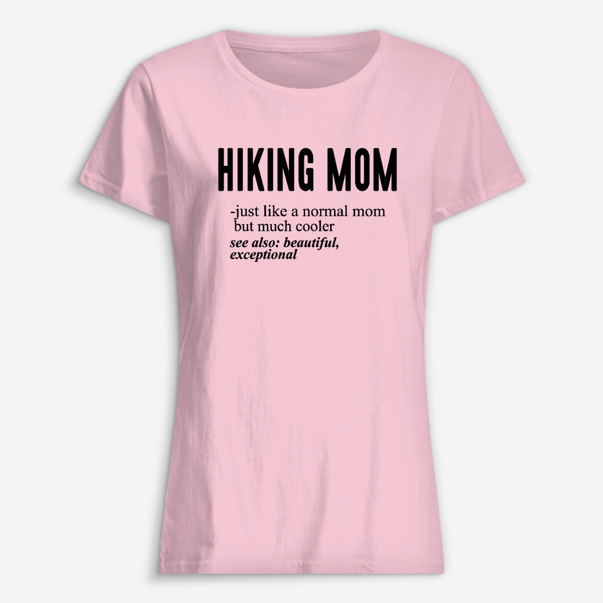 Hiking Mom T-shirt | Funny Hiking Shirt