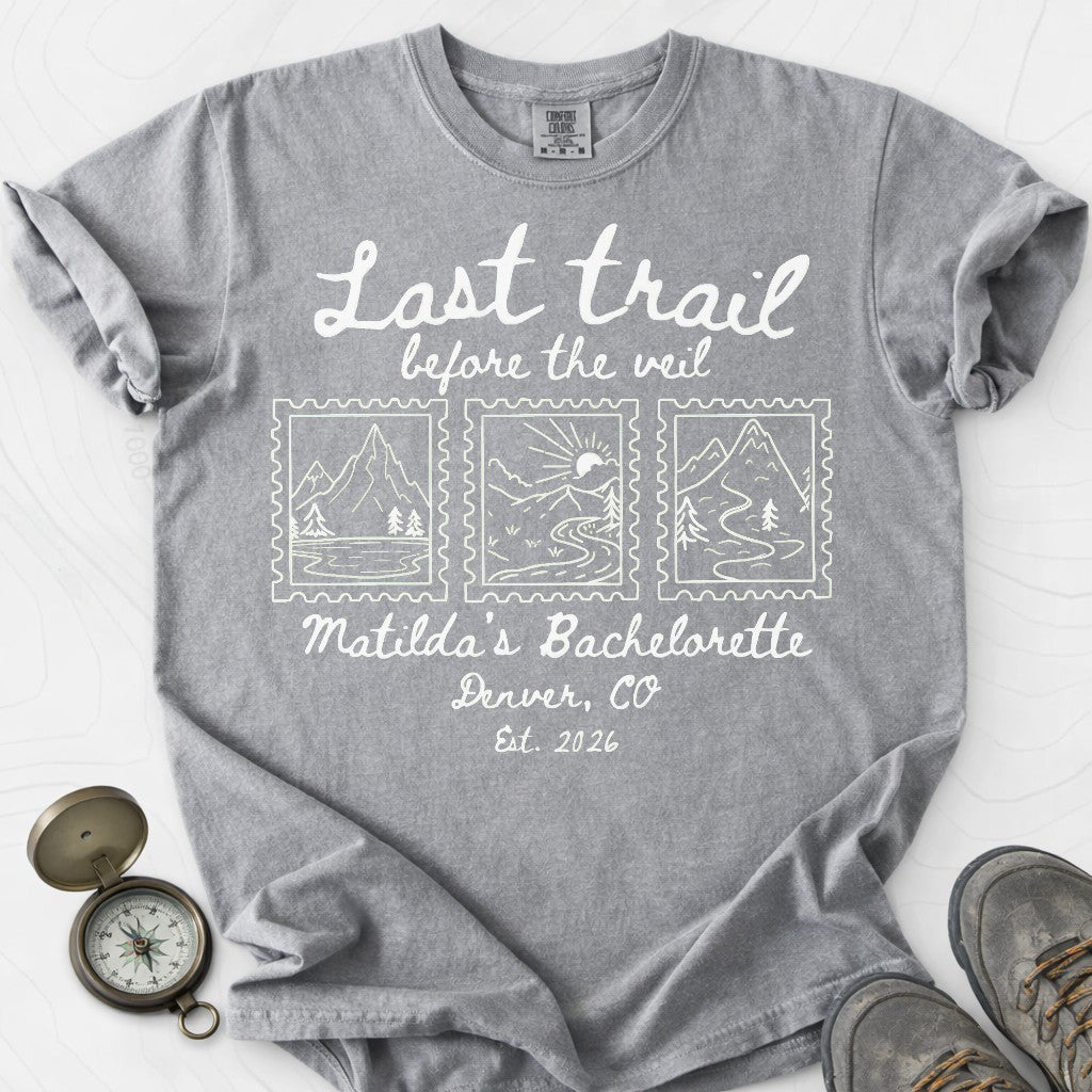 Last Trail Before the Veil T-shirt | Funny Hiking Shirt