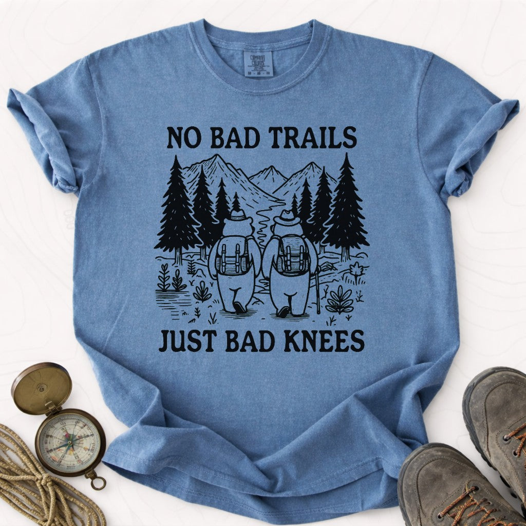No Bad Trails Just Bad Knees T-shirt | Funny Hiking Shirt