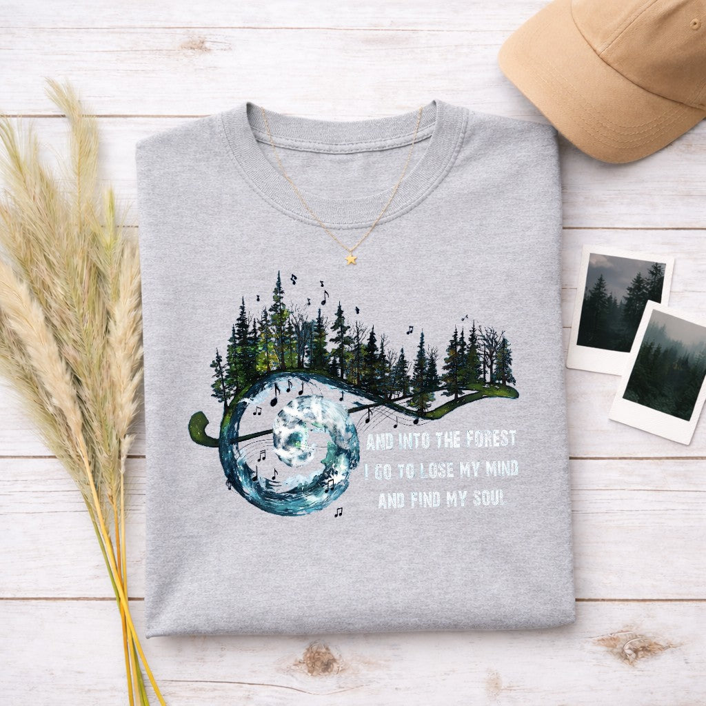 And Into The Forest I Go To Lose My Mind And Find My Soul Women's T-shirt | Funny Hiking Shirt